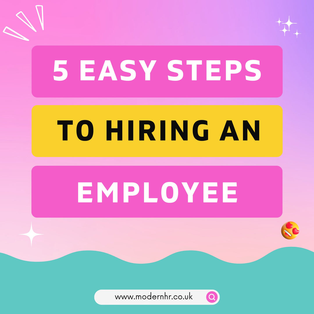 How to hire your first employee, in 5 easy steps - Modern HR