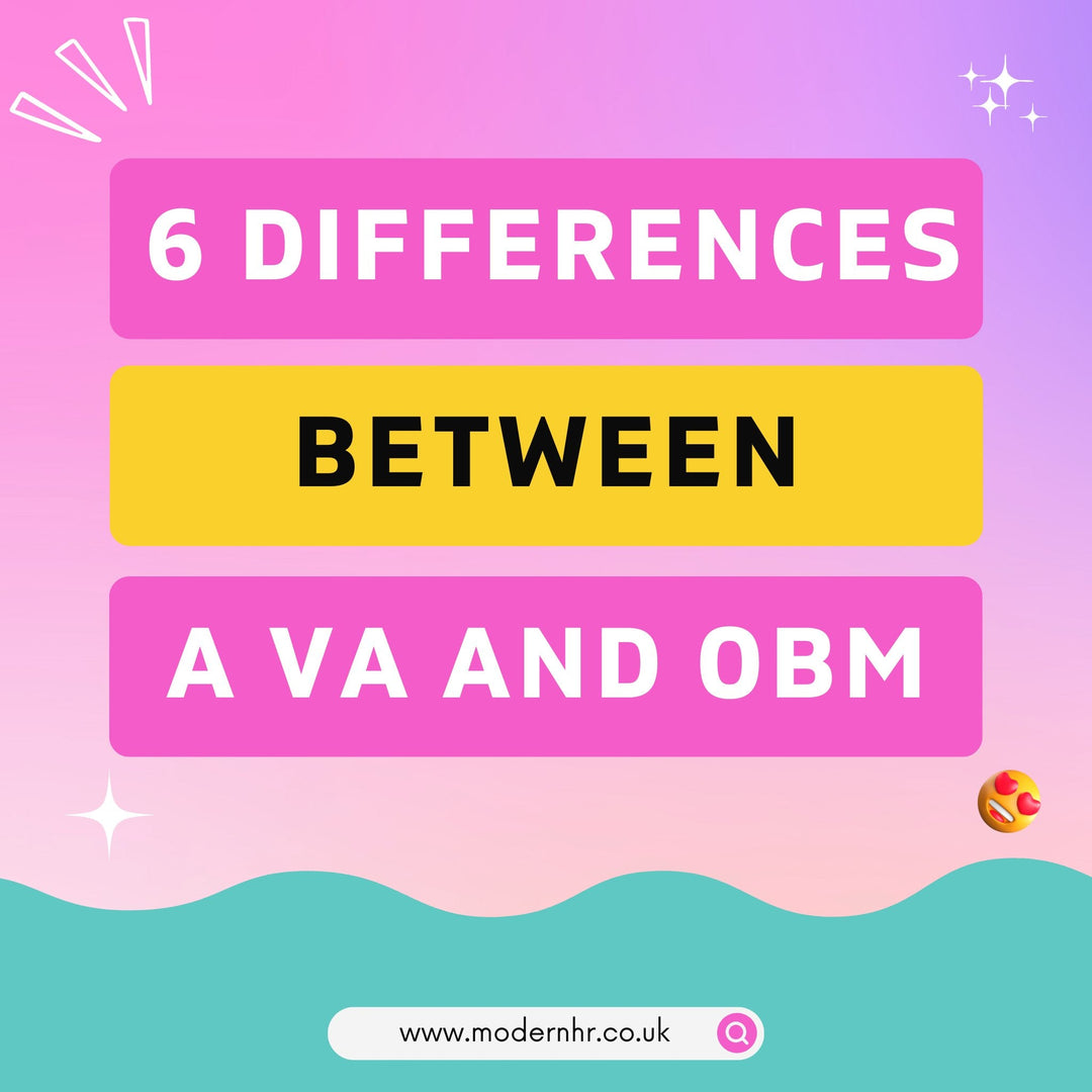 6 key differences between a VA and OBM - Modern HR