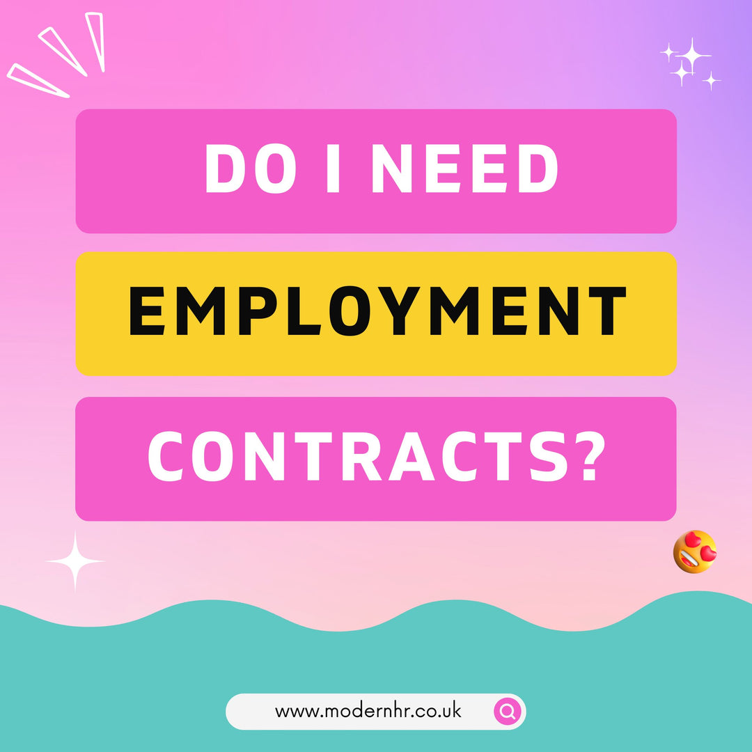 Do my staff really need employment contracts? Or is it just a waste of money? - Modern HR
