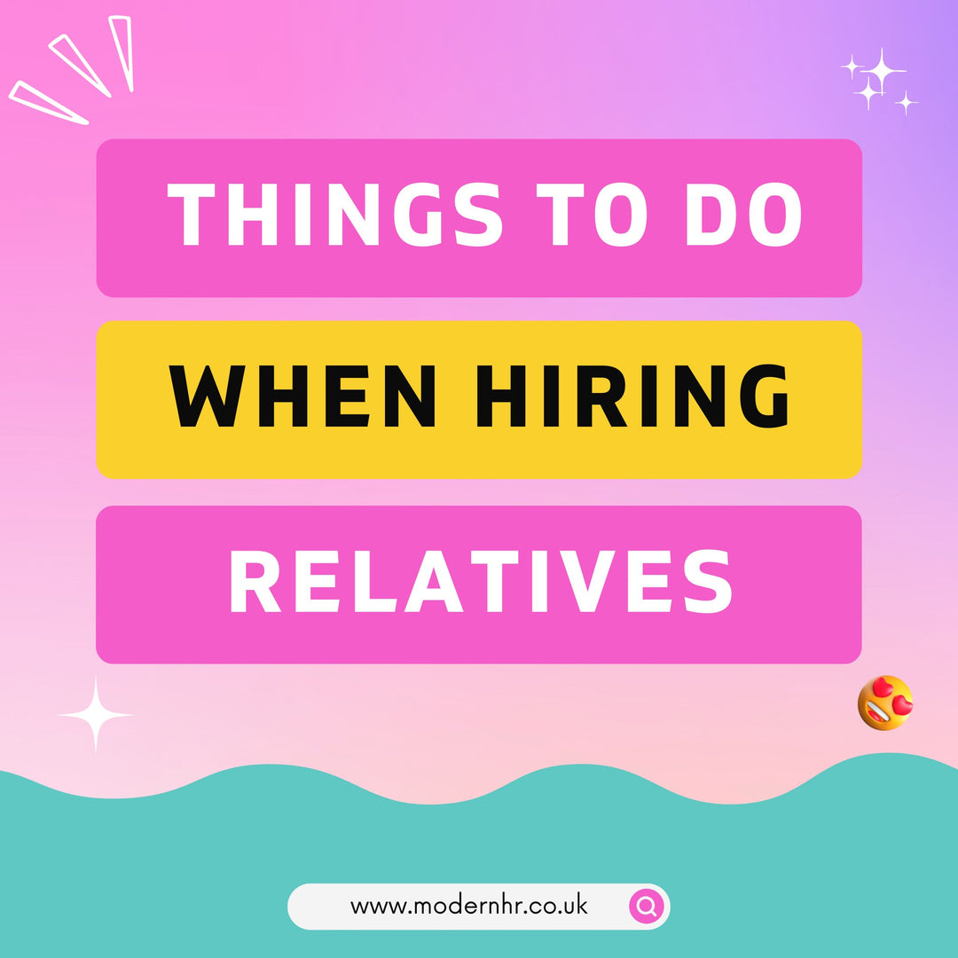 Hiring Relatives: Everything You Need to Know - Modern HR