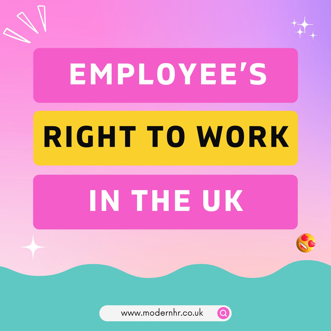 How do I check an employee’s ‘Right to Work in the UK’? - Modern HR