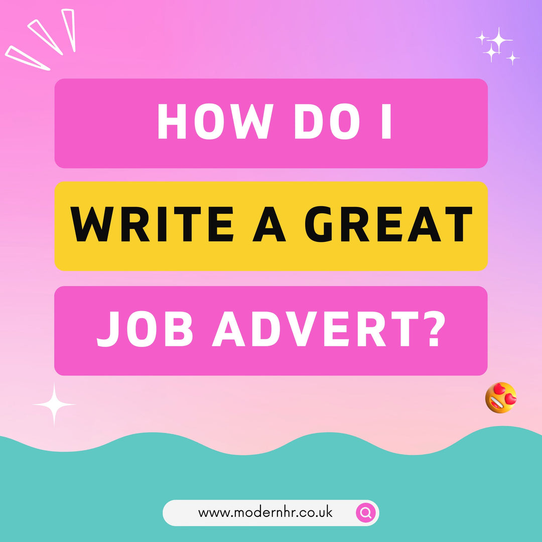 How do I write great job advert? - Modern HR