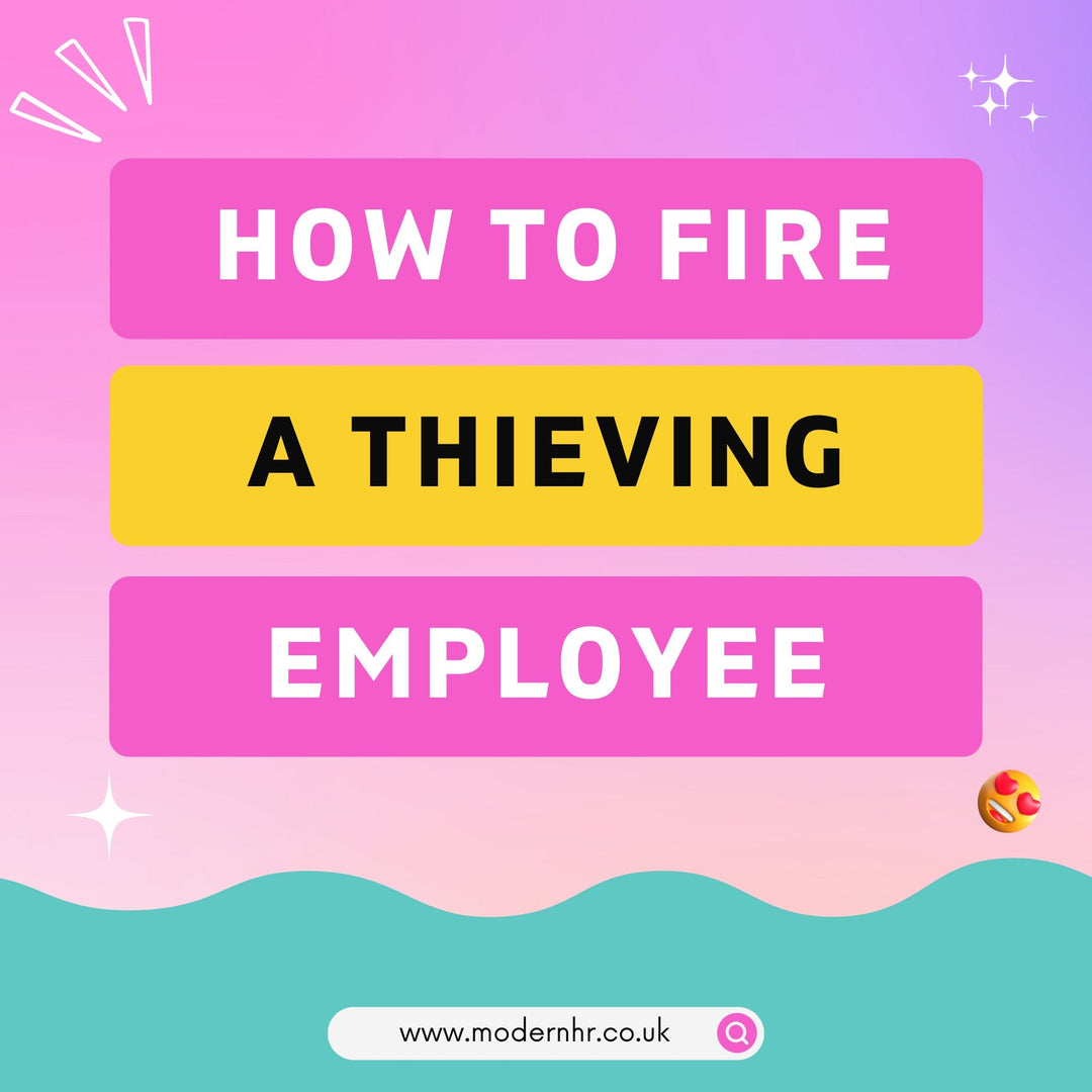 How to fire an employee who's a thief - Modern HR
