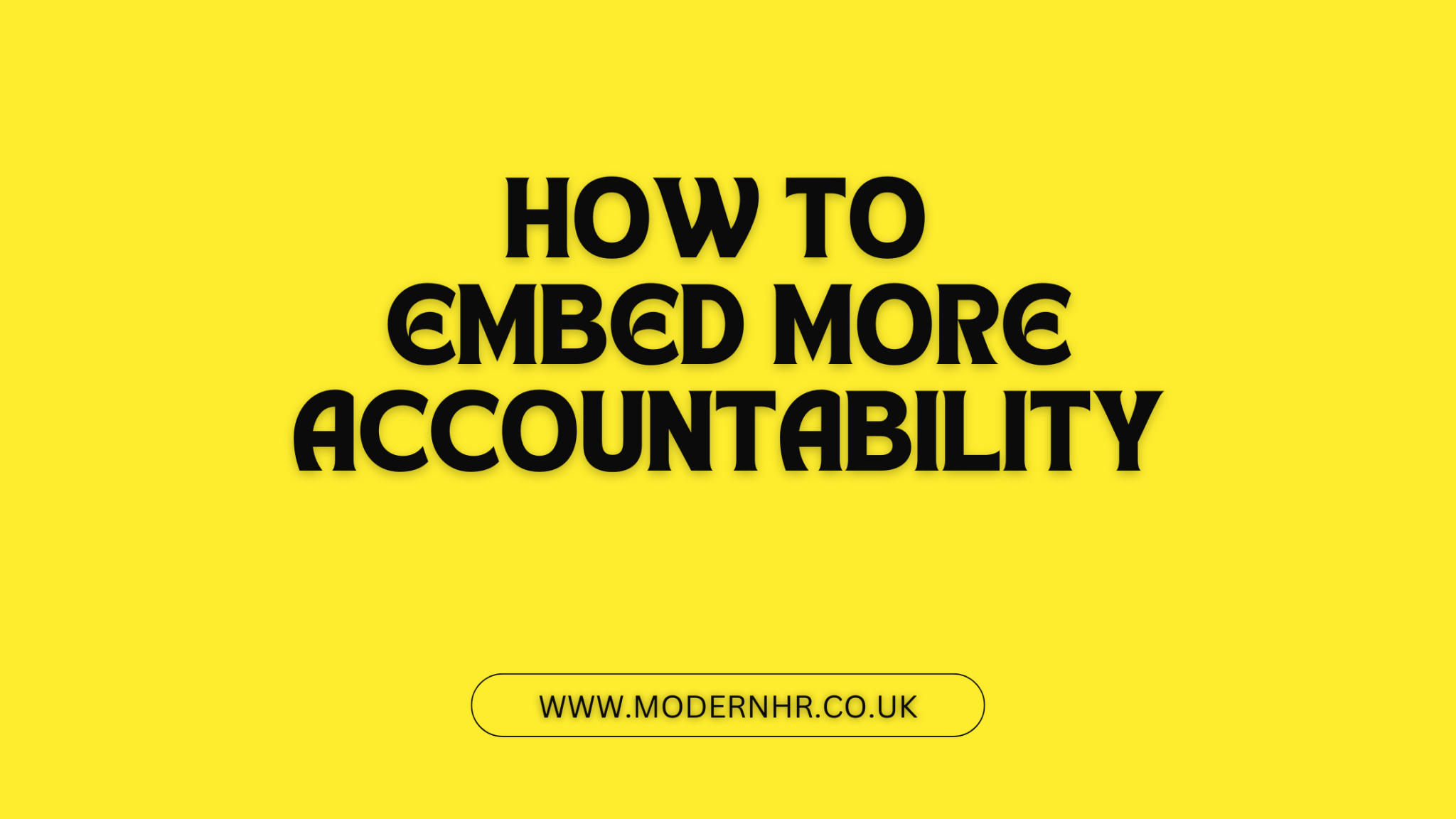 How to Foster Accountability in Teams
