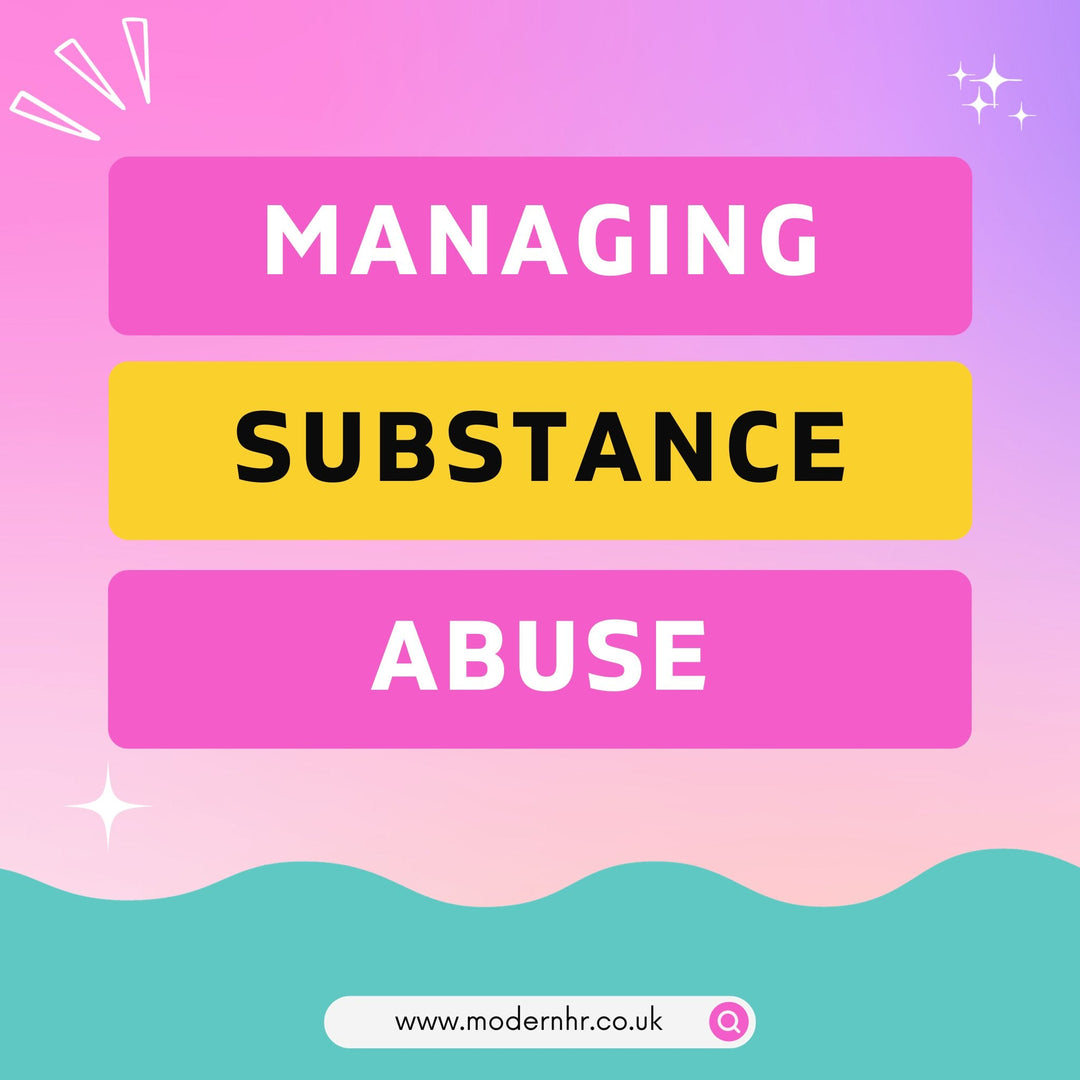 How to manage Substance Abuse in the Workplace - Modern HR