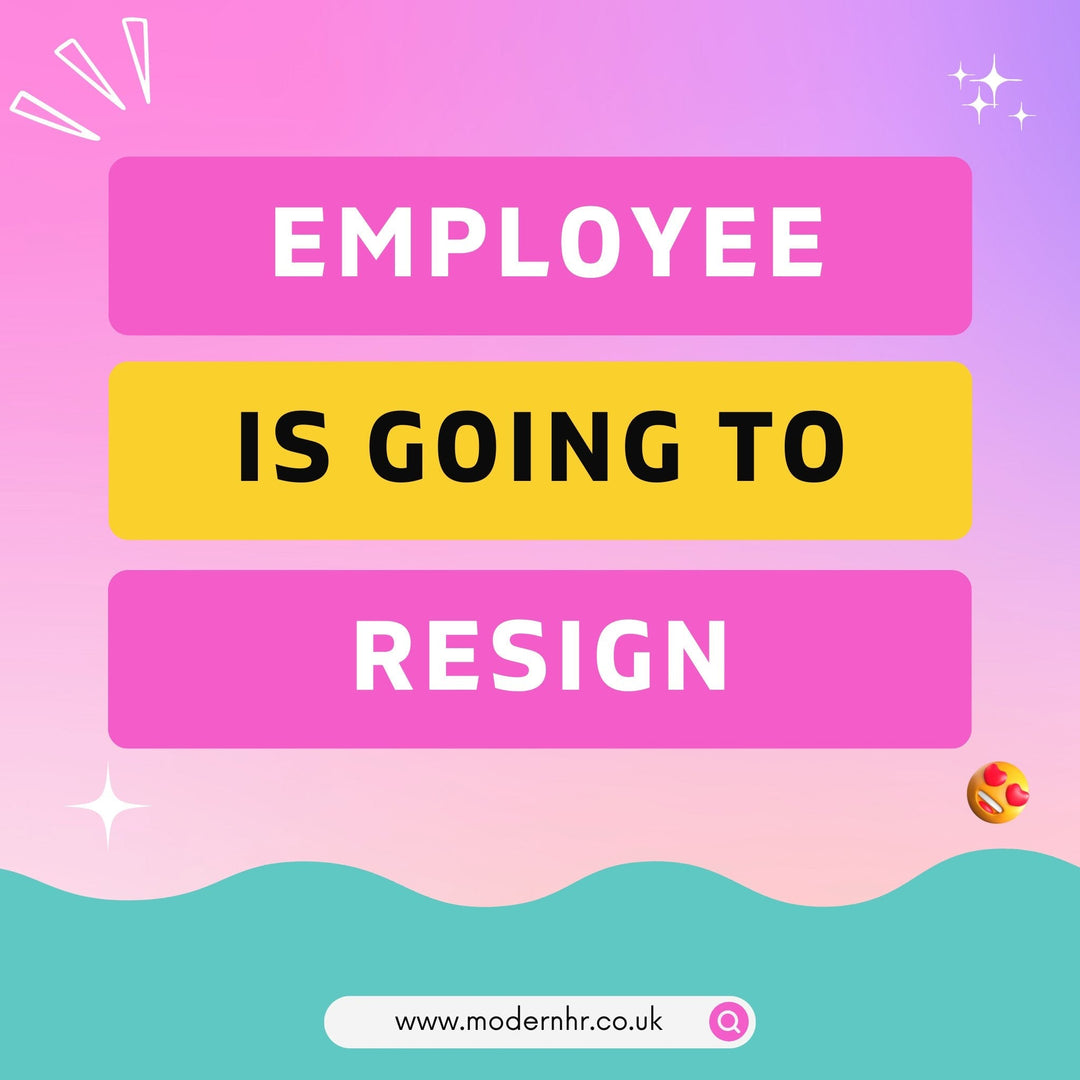 Oh No! I think my star employee is going to resign. How can I stop them? - Modern HR