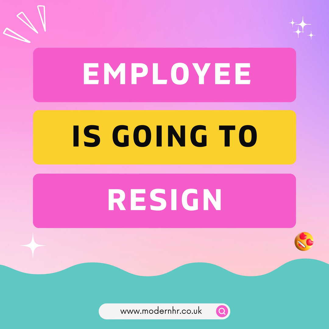Oh No! I think my star employee is going to resign. How can I stop them? - Modern HR