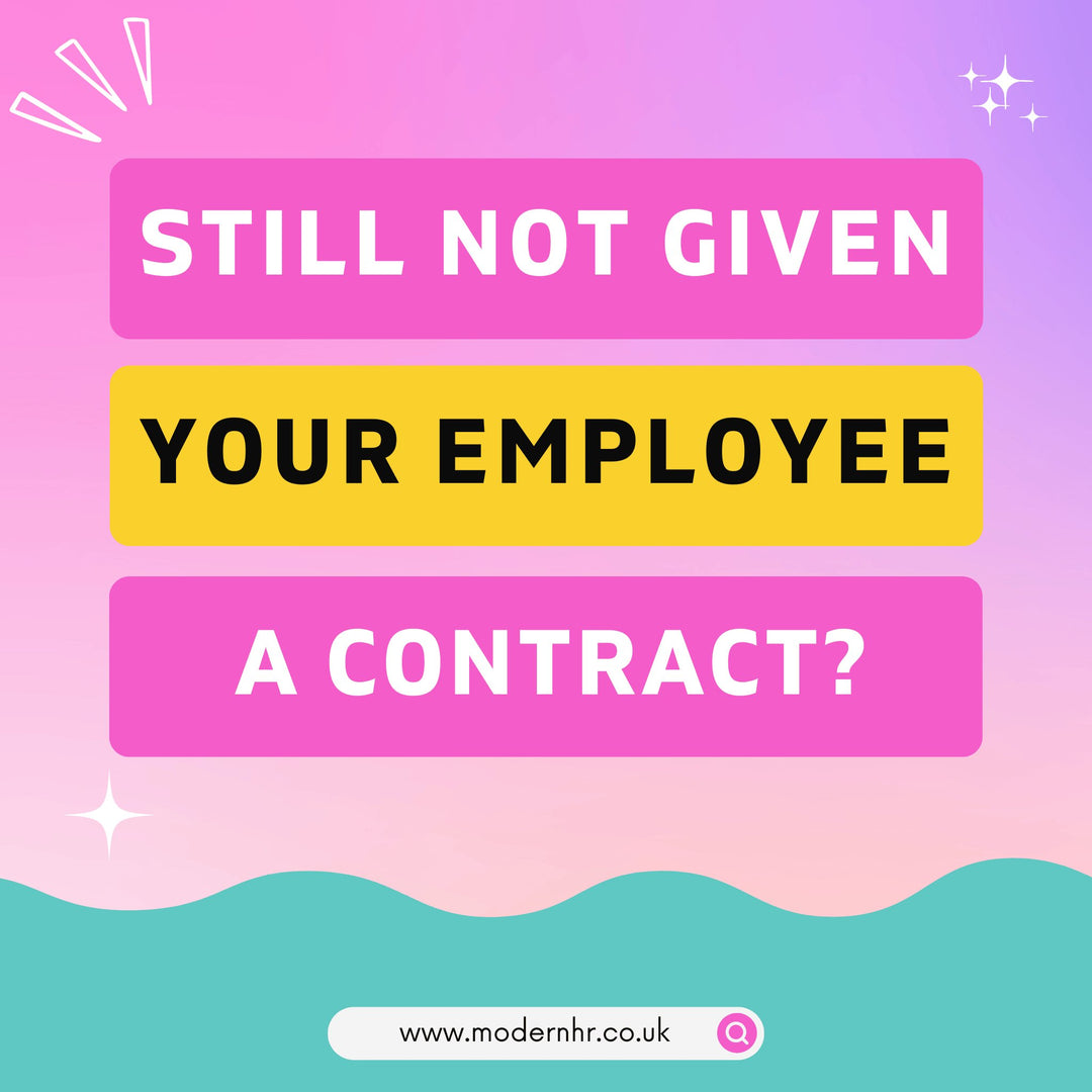 Still Not Given Your Employee a Contract? Here’s Why You Need to Get it Done - Modern HR