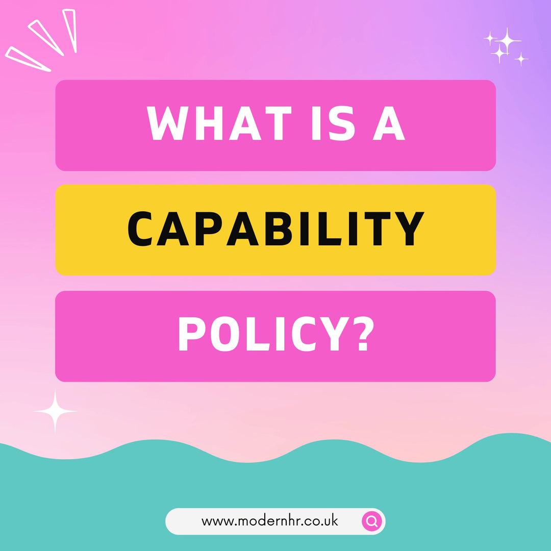 What is a Capability Policy? - Modern HR