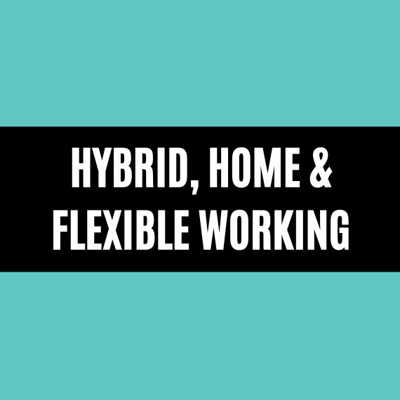 Hybrid, Home & Flexible Working - Modern HR
